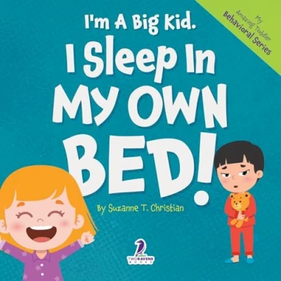 Afbeelding van I&#039;m A Big Kid. I Sleep In My Own Bed!: An Affirmation Themed Toddler Book About Sleeping Alone (Ages 2 4)