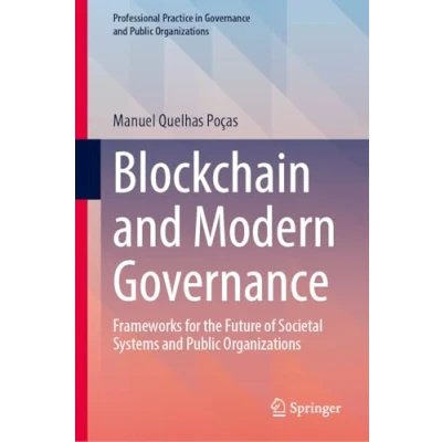 Afbeelding van Professional Practice in Governance and Public Organizations Blockchain Modern