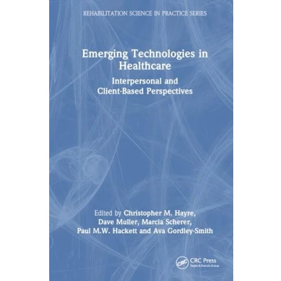 Afbeelding van Emerging Technologies in Healthcare: Interpersonal and Client Based Perspectives