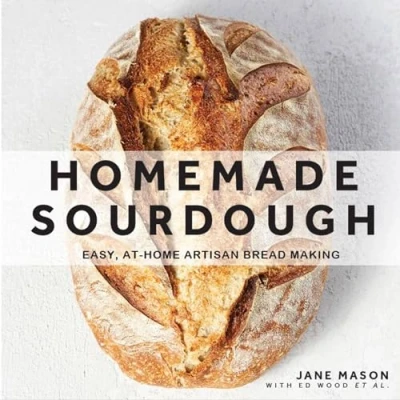 Afbeelding van Homemade Sourdough: Easy, At Home Artisan Bread Making