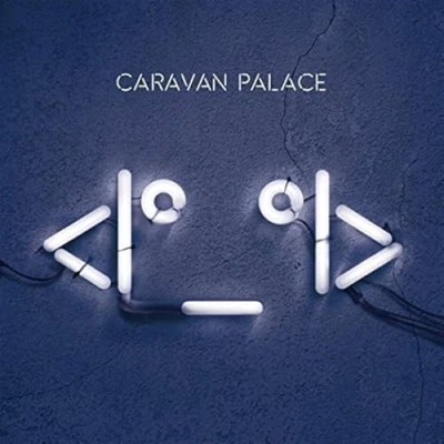 Afbeelding van Caravan Palace