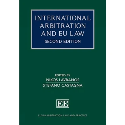 Afbeelding van International Arbitration and EU Law: Second Edition