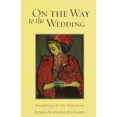 Afbeelding van On the Way to Wedding: Transforming Love Relationship