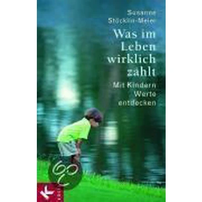 Afbeelding van Was im Leben wirklich zählt