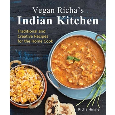 Afbeelding van Vegan Richa&#039;s Indian Kitchen: Traditional and Creative Recipes for the Home Cook