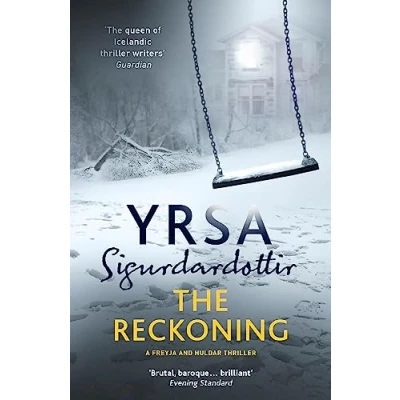 Afbeelding van the Reckoning: A Completely Chilling Thriller, from Queen of Icelandic Noir