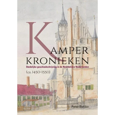 Afbeelding van Kamper kronieken