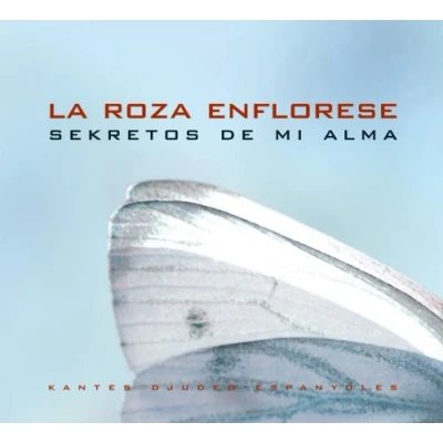 Afbeelding van La Roza Enflorese Sekretos De Mi Alma (CD)