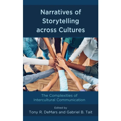 Afbeelding van Narratives of Storytelling across Cultures: The Complexities Intercultural Communication