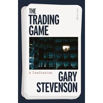 Afbeelding van The Trading Game: A Confession