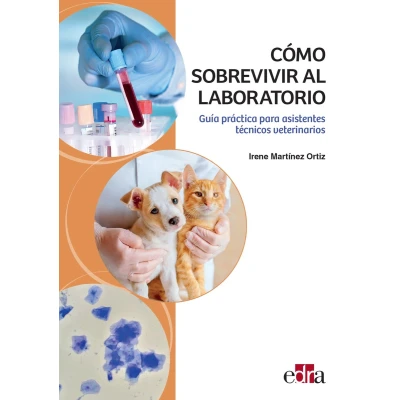 Afbeelding van Cómo sobrevivir al laboratorio. Guía práctica para asistentes técnicos veterinarios