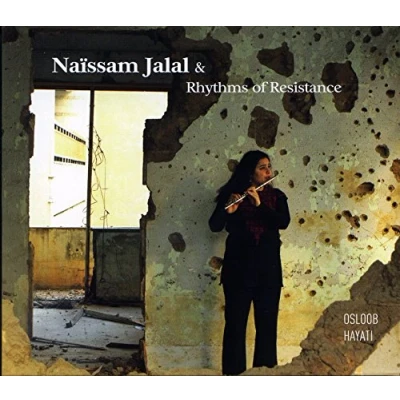Afbeelding van Naïssam Jalal &amp; Rhythms Of Resistance Osloob Hayati (CD)