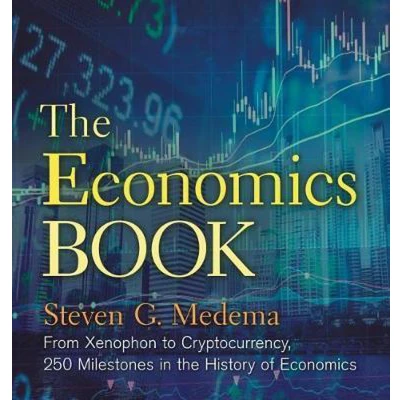 Afbeelding van the Economics Book From Xenophon to Cryptocurrency, 250 Milestones in History of Sterling
