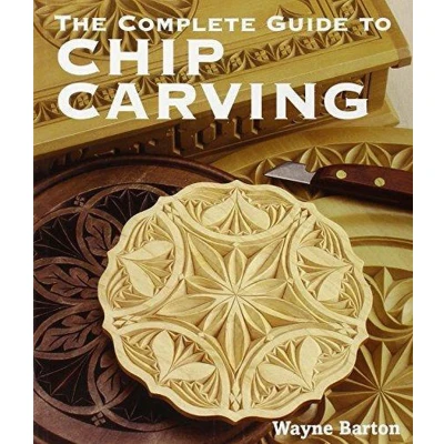Afbeelding van The Complete Guide to Chip Carving