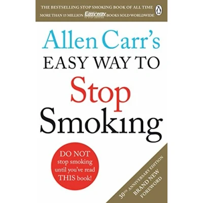 Afbeelding van Allen Carr&#039;s Easy Way to Stop Smoking: Read this book and you&#039;ll never smoke a cigarette again