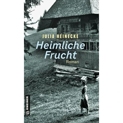 Afbeelding van Heimliche Frucht: Roman