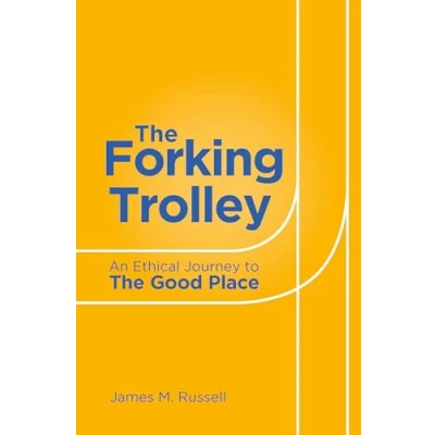 Afbeelding van The Forking Trolley: An Ethical Journey to Good Place