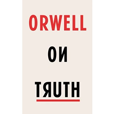 Afbeelding van Orwell on Truth: George