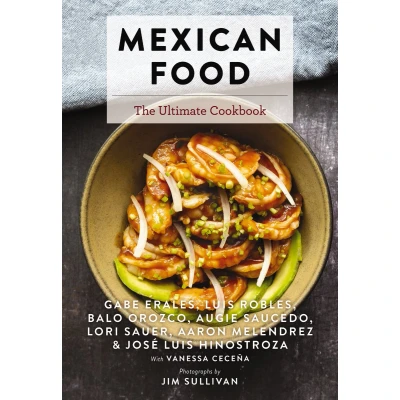 Afbeelding van Mexican Food: The Ultimate Cookbook