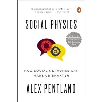 Afbeelding van Social Physics: How Networks Can Make Us Smarter