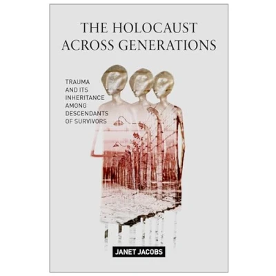 Afbeelding van The Holocaust Across Generations