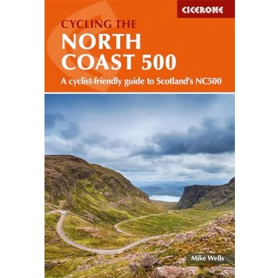 Afbeelding van Cycling the North Coast 500: A cyclist friendly guide to Scotland&#039;s NC500
