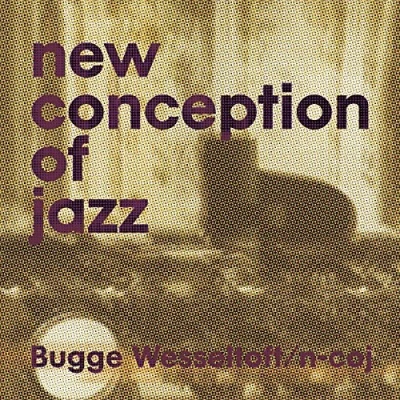Afbeelding van Bugge Wesseltoft New Conception of Jazz (2 LPs)