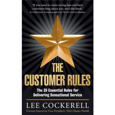 Afbeelding van The Customer Rules: 39 essential rules for delivering sensational service