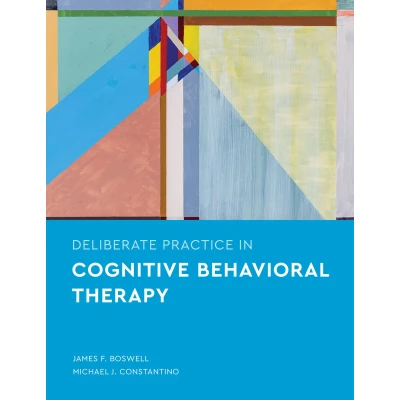 Afbeelding van Deliberate Practice in Cognitive Behavioral Therapy