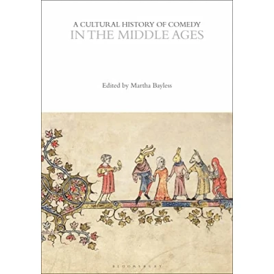 Afbeelding van A Cultural History of Comedy in the Middle Ages