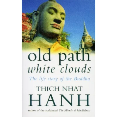 Afbeelding van Old Path White Clouds: the Life Story of Buddha