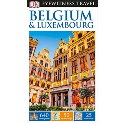 Afbeelding van DK Eyewitness Travel Guide Belgium and Luxembourg: (2017)