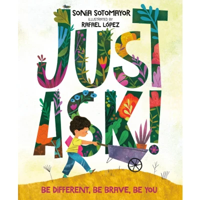 Afbeelding van Just Ask!: Be Different, Brave, You
