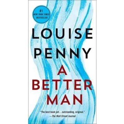 Afbeelding van A Better Man: Chief Inspector Gamache Novel: 15