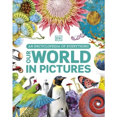 Afbeelding van Our World in Pictures: An Encyclopedia of Everything