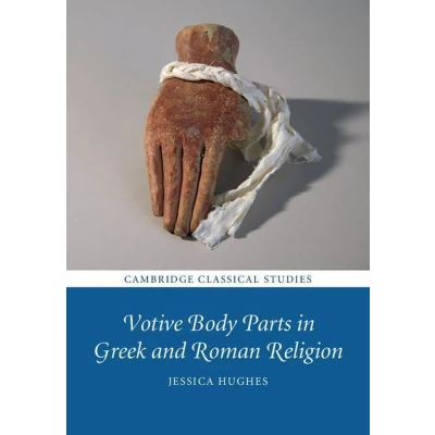 Afbeelding van Votive Body Parts in Greek and Roman Religion