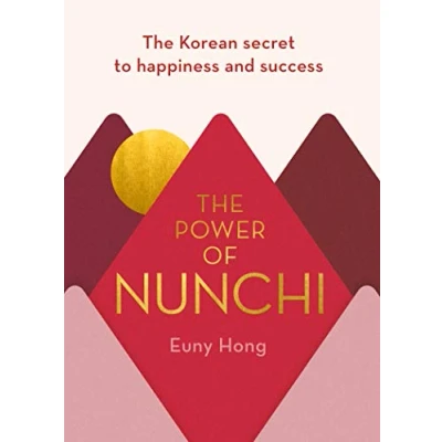 Afbeelding van The Power of Nunchi: Korean Secret to Happiness and Success