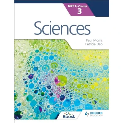 Afbeelding van Sciences for the Ib Myp 3: Hodder Education Group