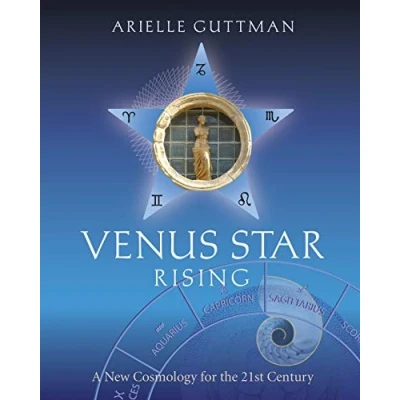 Afbeelding van Venus Star Rising: A New Cosmology for the Twenty First Century