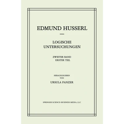 Afbeelding van Husserliana: Edmund Husserl Gesammelte Werke Logische Untersuchungen
