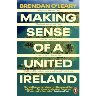 Afbeelding van Making Sense of a United Ireland: Should it happen? How might