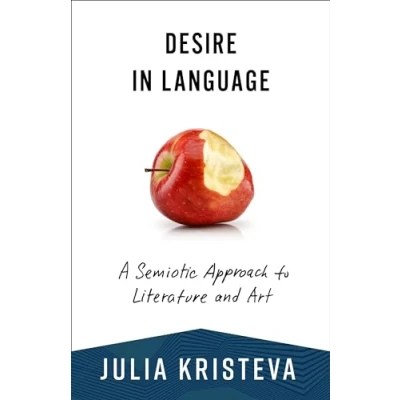 Afbeelding van Desire in Language: A Semiotic Approach to Literature and Art