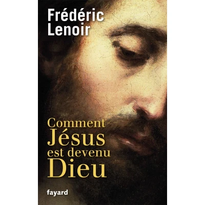 Afbeelding van Comment Jésus est devenu Dieu