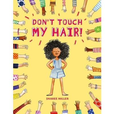 Afbeelding van Don&#039;t Touch My Hair!