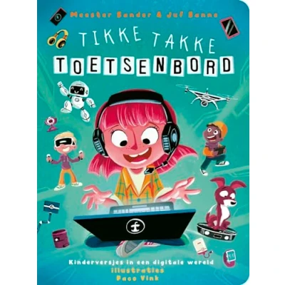 Afbeelding van Tikke takke toetsenbord: Kinderversjes in een digitale wereld