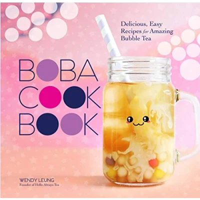 Afbeelding van Boba Cookbook: Delicious and Easy Recipes for Amazing Bubble Tea