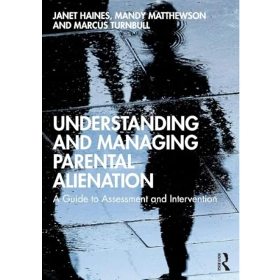 Afbeelding van Understanding and Managing Parental Alienation