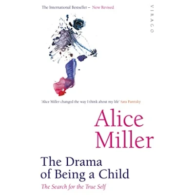 Afbeelding van the Drama Of Being A Child: Search for True Self
