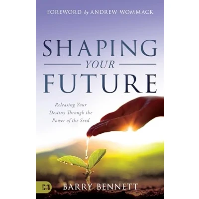 Afbeelding van Shaping Your Future: Releasing Destiny Through the Power of Seed