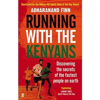 Afbeelding van Running with the Kenyans: Discovering secrets of fastest people on earth